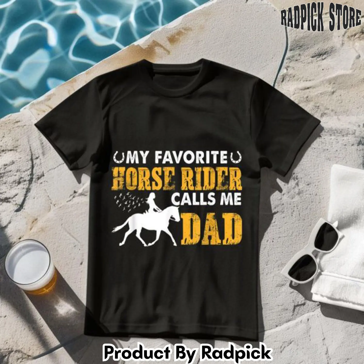 My favorite horse rider calls me dad tshirt rp2645651